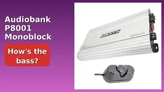 REVIEW (2025): Audiobank P8001 Monoblock Amplifier. Features.