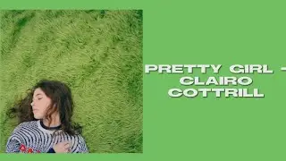 Pretty Girl - Clairo lyrics