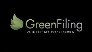 Green Filing's Auto-File Demo: Upload a Document