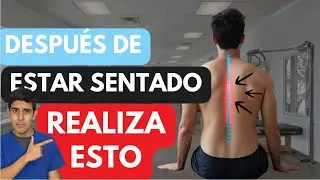 Después de estar horas sentado realiza estos movimientos
