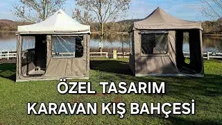 KARAVAN KIŞ BAHÇESİ (gazebo çadır)