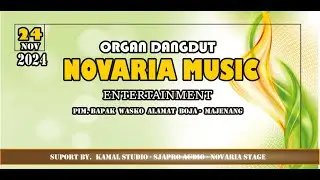 LIVE || NOVARIA MUSIC ||  BOJA MAJENANG TANGGAL 24 NOV 2024