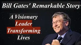 Bill Gates: The Inspiring Success Story of a Tech Visionary and Philanthropist | Inspire and Achieve
