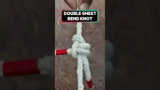 How to Tie a Double Sheet Bend Knot (Strong & Reliable Rope Knot) #shorts