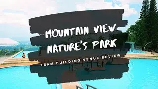 TEAM BUILDING VENUE REVIEW: Is Mountain View Nature's Park a Good Training Venue? (Busay, Cebu City)