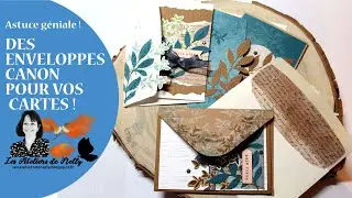 Astuce géniale ! Des enveloppes canon pour vos cartes !