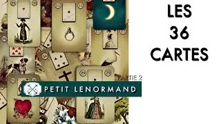 Cours Petit Lenormand I Signification des cartes I Partie 2