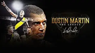 Dustin Martin | THE LEGACY