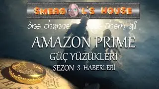Amazon Prime Güç Yüzükleri Sezon3 Haberleri
