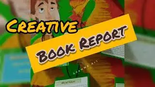 Creative Book Report - Year 6
