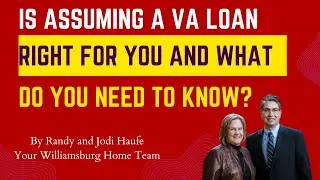 Assuming a VA Loan: What You Need to Know