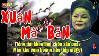 H&aacute;t then: Xu&acirc;n m&agrave; bản noọng &ndash; NS Hồng Chuy&ecirc;n | Then T&iacute;nh Việt Bắc