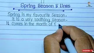 Essay on Spring Season in English | Spring Season paragraph |Spring season 10 lines essay l