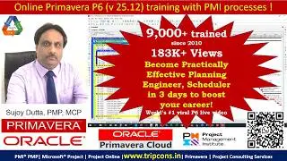 Industry Ready Primavera Training by Sujoy Dutta's proven methods. To join WhatsApp : +919891793226