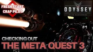 Elite Dangerous - Fresh Start, Crap Pilot {ep 17} - Checking out Meta Quest 3 VR