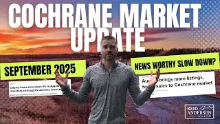 Is this a big deal? | Cochrane Alberta Real Estate Market Update September 2025