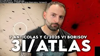 3I/ATLAS saca 7 ANTICOLAS y le persigue UN OBJETO EXTRA&Ntilde;O llamado V1 Borisov