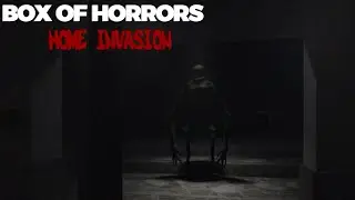 Playing Home Invasion || Box Of Horrors (Roblox Horror)