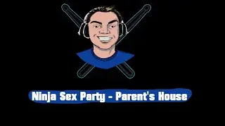 Sean Plays Drums-  Ninja Sex Party- Parent's House (Drum Cover)