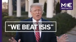 Trump says IS is defeated and orders withdrawal of US troops from Syria