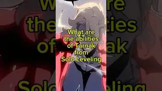 What are the abilities of Tarnak from Solo Leveling #manhwa #anime #sololeveling