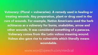 Vulnerary - Medical Meaning and Pronunciation