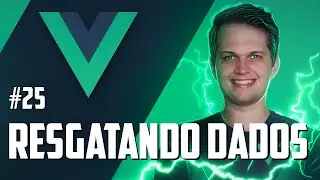 Curso de Vue 3: #25 - Resgatando dados do banco e inserindo no formul&aacute;rio
