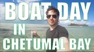 Boat Day in Chetumal Bay
