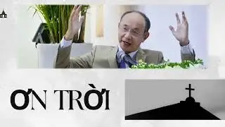 Bài giảng tin lành mới nhất - Mục sư Nguyễn Hữu Bình | Ơn Trời | Bài Giảng Tin Lành
