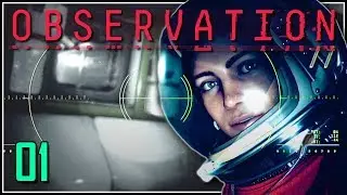 Let's Play Observation Game Part 1 - 2001: A Space Odyssey, But We're HAL- First Hour Blind Gameplay