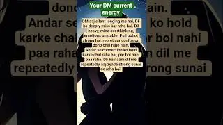 DM current energy update #soulconnection #twinflamesunion #twinflame