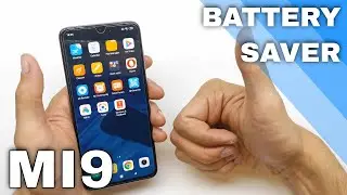 How to enable Power Saving Mode in XIAOMI Mi 9 - Low Power Solution