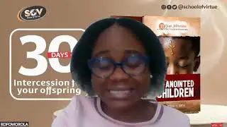 DAY 8 EVE|| ANOINTED FOR FRUITFULNESS|| MRS KOFOWOROLA AWODE