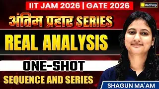 Linear Algebra One-Shot | Sequence & Series | IIT JAM 2026 & GATE 2026 Final Revision | अंतिम प्रहार