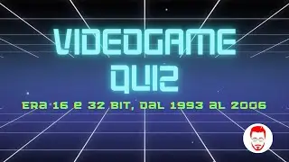 Video Game Quiz sull'era 32 e 64 bit, dal 1993 al 2006