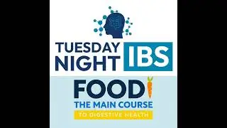 Irritable Bowel Syndrome and Beyond: Food The Main Course 2025 Live Recap
