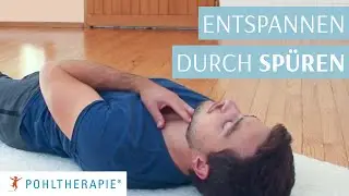 Entspannen durch Spüren
