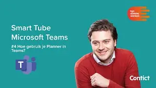 #4 Microsoft Teams - Hoe gebruik je Planner in Teams? | Contict