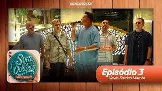 Navio Sorriso Maroto - Som dos Oceanos | PromoAção Cruzeiros