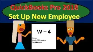 QuickBooks Pro 2018 New Employee Setup - New version