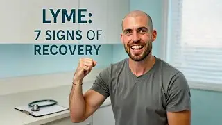 Is Your Lyme Treatment WORKING? 7 Signs To Look For