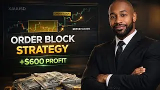 Order Block Strategy Explained: How I Made $600+ Trading Gold (XAUUSD)