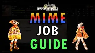 Final Fantasy Tactics: The Ivalice Chronicles &ndash; Mime Job Guide
