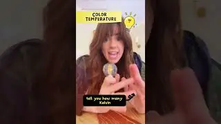 Which Color Temperature [Kelvin] is best for LED Bulbs?💡
