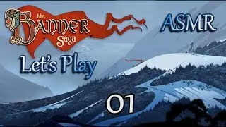 ASMR Let's Play: The Banner Saga - 01