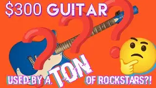 Множество рок-звёзд используют эту гитару за 300 долларов! ---------------------- Обзор и демонст...