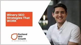 Winery SEO Strategies That WORK