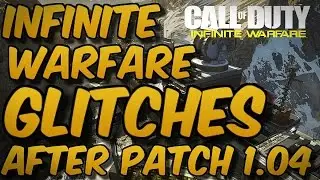 INFINITE WARFARE &ldquo;AFTER PATCH 1.04