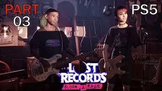 LOST RECORDS: BLOOM & RAGE [2025] - PART 03 [TAPE 1 CHAPTERS 9 - 11] (Gameplay, PS5, No Commentary)