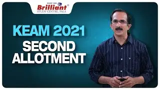 KEAM 2021 SECOND ALLOTMENT | Brilliant Study Centre Pala